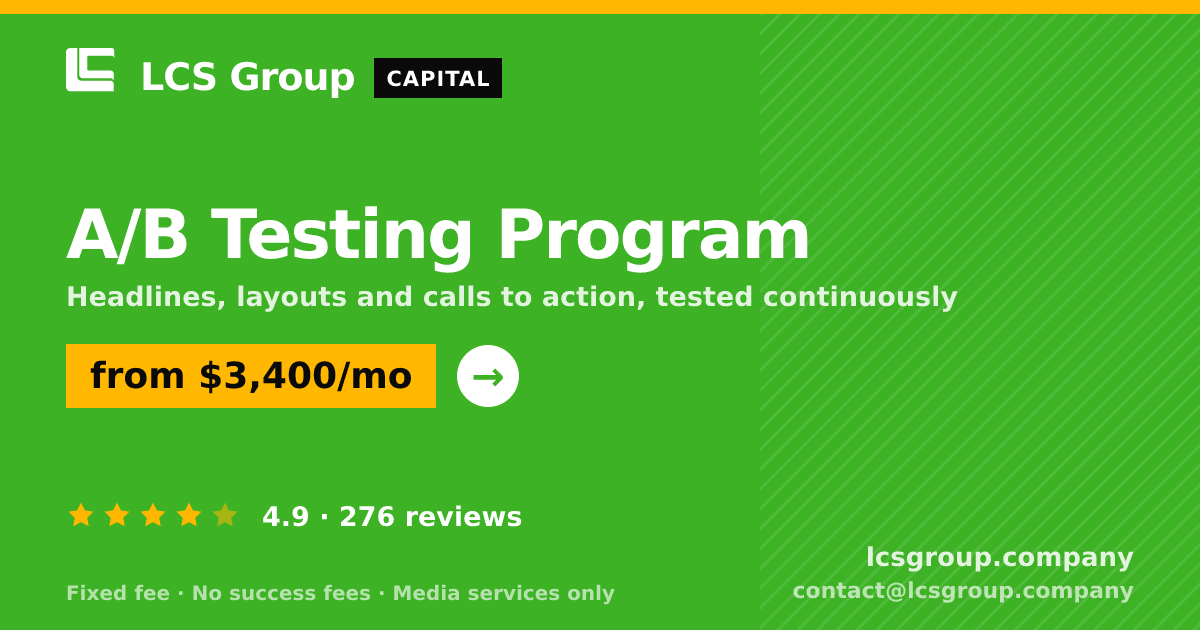 A/B Testing Program — from $3,400/mo, rated 4.9/5 across 276 reviews. LCS Group Company.