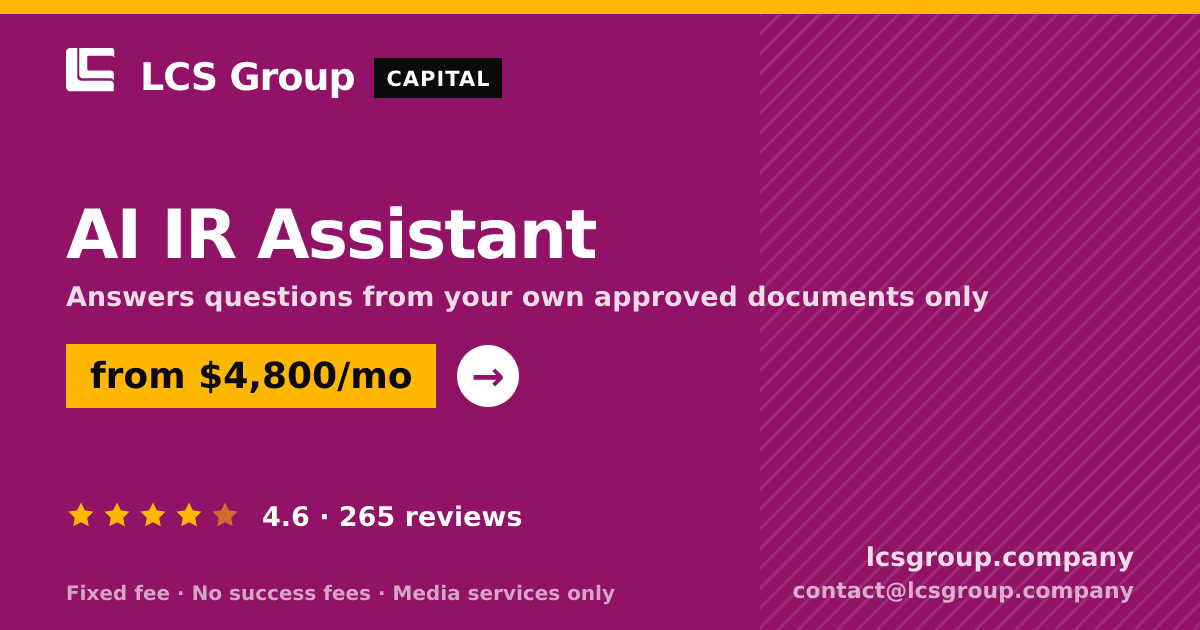 AI IR Assistant — from $4,800/mo, rated 4.6/5 across 265 reviews. LCS Group Company.
