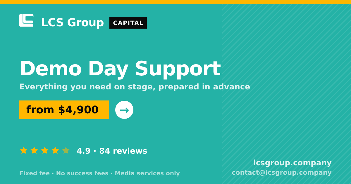 Demo Day Support — from $4,900, rated 4.9/5 across 84 reviews. LCS Group Company.