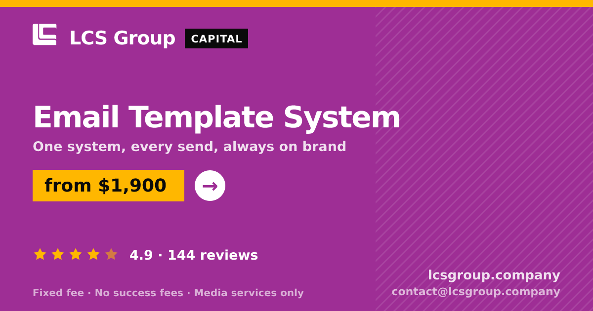 Email Template System — from $1,900, rated 4.9/5 across 144 reviews. LCS Group Company.