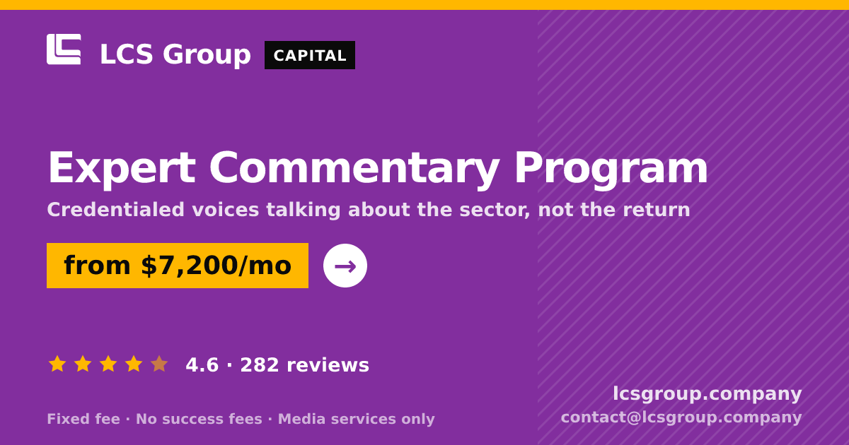 Expert Commentary Program — from $7,200/mo, rated 4.6/5 across 282 reviews. LCS Group Company.