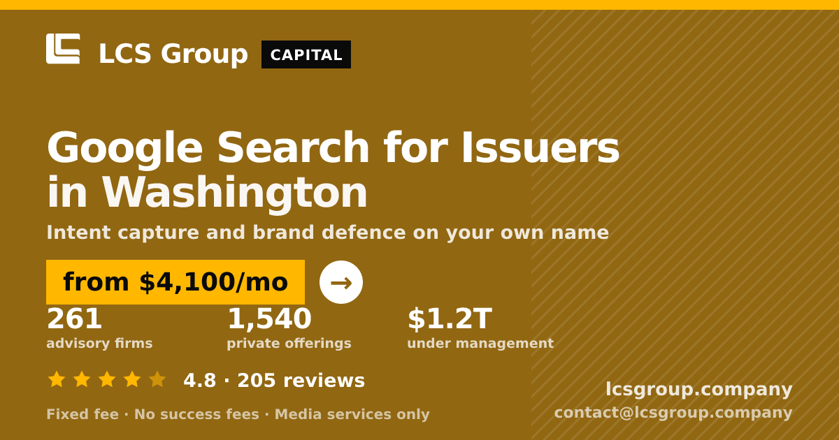 Google Search for Issuers in Washington — from $4,100/mo, rated 4.8/5 across 205 reviews. LCS Group Company.