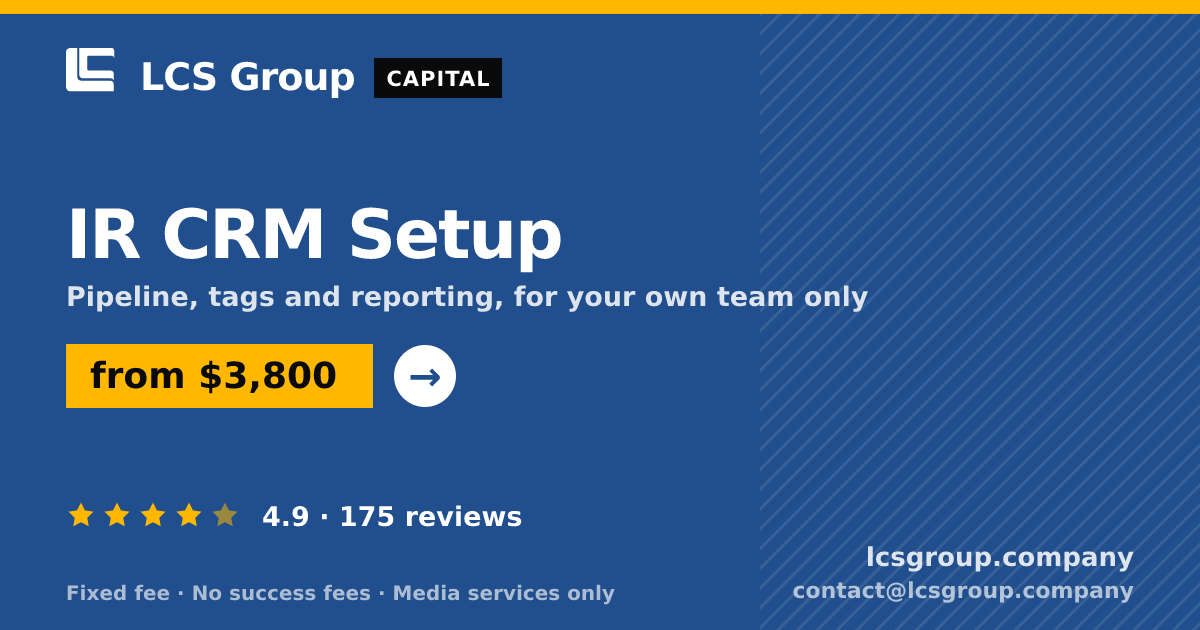 IR CRM Setup — from $3,800, rated 4.9/5 across 175 reviews. LCS Group Company.