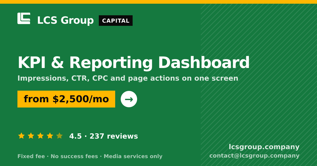 KPI & Reporting Dashboard — from $2,500/mo, rated 4.5/5 across 237 reviews. LCS Group Company.